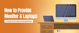 provide laptop to remote employees