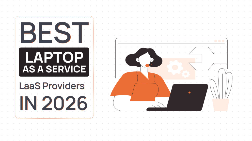 Best Laptop as a Service (LaaS) Providers in 2026