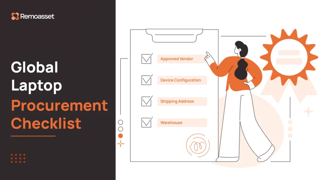 Global Laptop Procurement Checklist: 12 Steps for Enterprise IT Teams (2026)